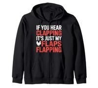 If You Hear Clapping It's Just My Flaps Flapping |- Felpa con Cappuccio