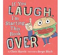 If You Laugh, I'm Starting This Book over