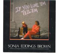 If You Love 'Em Tell 'Em