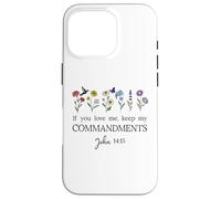 If You Love Keep My Commandments John 14:15 Bible Verse God Custodia per iPhone 16 Pro