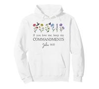 If You Love Keep My Commandments John 14:15 Bible Verse God Felpa con Cappuccio