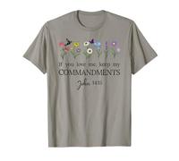 If You Love Keep My Commandments John 14:15 Bible Verse God Maglietta