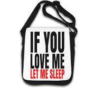 If You Love Me Let Me Sleep - Borsa a tracolla bianca