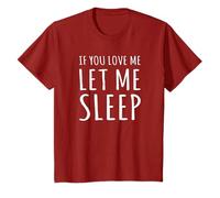 If You Love Me Let Me Sleep Funny Cute Sleeping Maglietta