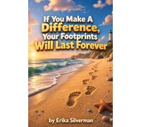 If You Make A Difference, Your Footprints Will Last Forever