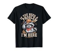 If You Need A Problem I'm Here Guai Piantagrane Combinaguai Maglietta