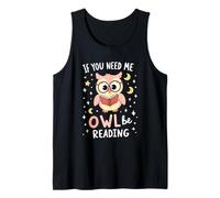 If You Need Me Owl Be Reading Canotta
