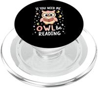 If You Need Me Owl Be Reading PopSockets PopGrip per MagSafe