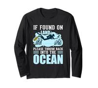 If You On Land Throe Me Back Into The Ocean Scuba Diving Maglia a Manica