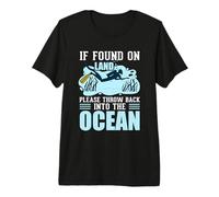 If You On Land Throe Me Back Into The Ocean Scuba Diving Maglietta Premium