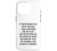 If You’Re Reading This, You’re Too Close Custodia per iPhone 16 Pro