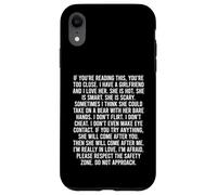 If You’re Reading This You’re Too Close Custodia per iPhone XR