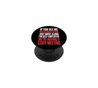 If You See Me Talking To Myself I'm Self-employed PopSockets PopGrip Adesivo