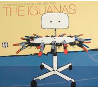 If You Should Ever Fall On Hard Times by The Iguanas (2008-09-30)