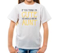 If You Think I'M Carino, Vedere My Aunt - T-Shirt - Zia Love Famiglia