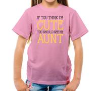 If You Think I'M Carino, Vedere My Aunt - T-Shirt - Zia Love Famiglia