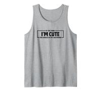 If You Think I'm Cute You Should See My Girlfriend Canotta