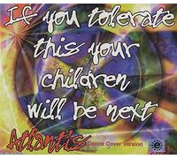 If You Tolerate This Your Children Will Be Next