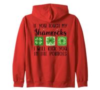 If You Touch My Shamrocks I Will Kick You in the Potatoes Felpa con Cappuccio