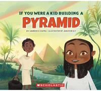 If You Were a Kid Building a Pyramid