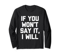 "If you will say it", "If you wn't say it", "If you won't say it", "I Maglia a Manica