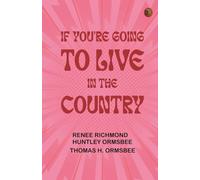 If You're Going to Live in the Country