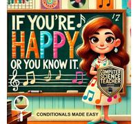 If You're Happy OR You Know It: A Conditional Tale
