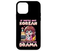 If You're Not Korean I Don't Want Your Drama l Korea Culture Custodia per iPhone 12 mini