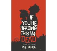 If You're Reading This, I’m Dead