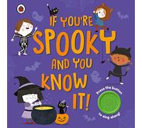 If Youre Spooky and You Know It: A Halloween sound button book