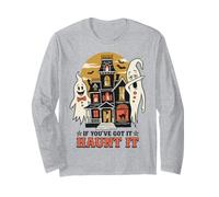 If You've Got It Haunt It Retro Halloween Ghost Maglia a Manica
