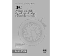 IFC, Processi e modelli digitali openBIM per l' ambiente costruito
