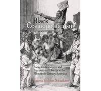 Ifeoma Kiddoe Nwankwo Black Cosmopolitanism (Tascabile) Rethinking the Americas