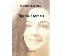 Ifigenia è tornata