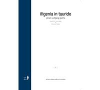 Ifigenia in Tauride. Ediz. integrale