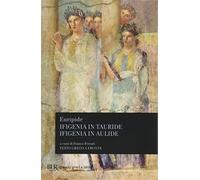 Ifigenia in Tauride-Ifigenia in Aulide