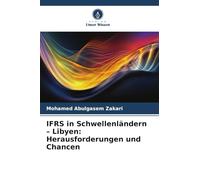 IFRS in Schwellenländern - Libyen: Herausforderungen und Chancen