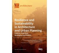 Iftekhar Ahmed Mas Resilience and Sustainability in Architec (Copertina rigida)