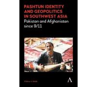 Iftikhar H. Mal Pashtun Identity and Geopolitics in Southwest (Copertina rigida)