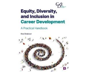 Ifza Shakoor Equity, Diversity and Inclusion in Career Development (Tascabile)