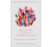 Ifzal Ahmad M. Rezaul Islam Building Strong Communities (Copertina rigida)