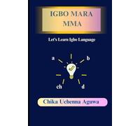 Igbo Mara Mma: Let's Learn Igbo Language