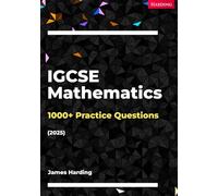 IGCSE Mathematics - 1000+ Practice Questions (2025)