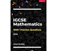 IGCSE Mathematics - 1000+ Practice Questions (2025)