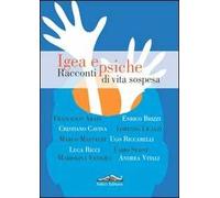 Igea e psiche. Racconti di vita sospesa