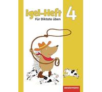 Igel - Hefte4. Arbeitsheft: Für Diktate üben