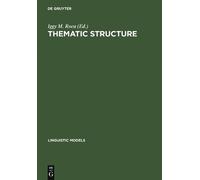 Iggy M. Roca Thematic Structure (Copertina rigida) Linguistic Models