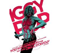 Iggy Pop Cirkus Stokholm Post Pop Depression Tour - poster cm. 30 x 40