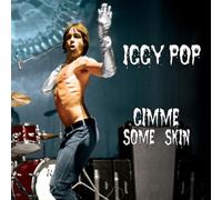 Iggy Pop Gimme Some Skin (CD) Album