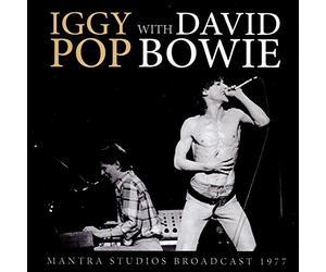 Iggy Pop With David Bowie - Mantra Studios Broadcast 1977